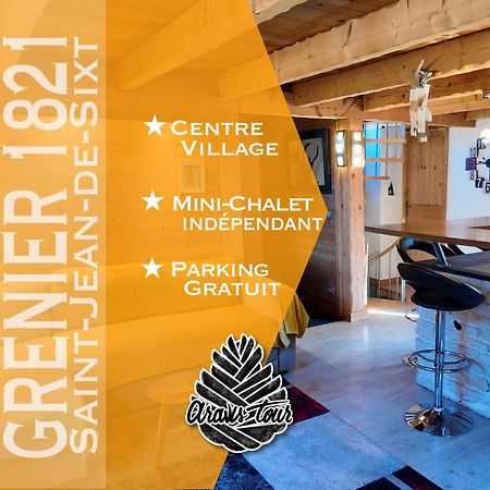 Le Grenier 1821 - Mini Chalet - Centre Village - Aravistour Saint-Jean-de-Sixt Exteriör bild